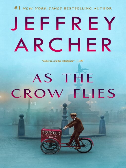 Title details for As the Crow Flies by Jeffrey Archer - Available